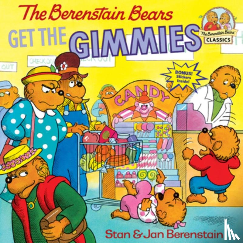 Berenstain, Stan, Berenstain, Jan - The Berenstain Bears Get the Gimmies