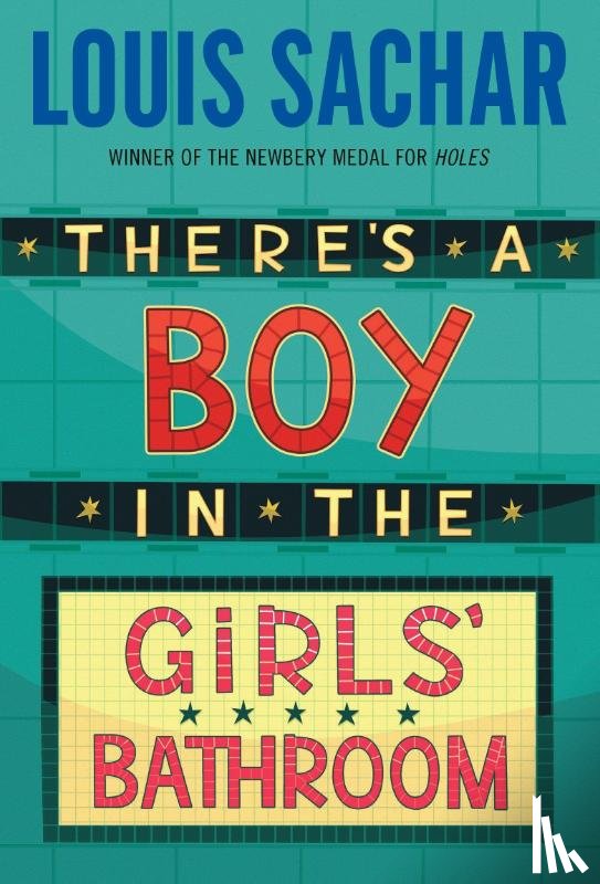 Sachar, Louis - There's a Boy in the Girls' Bathroom