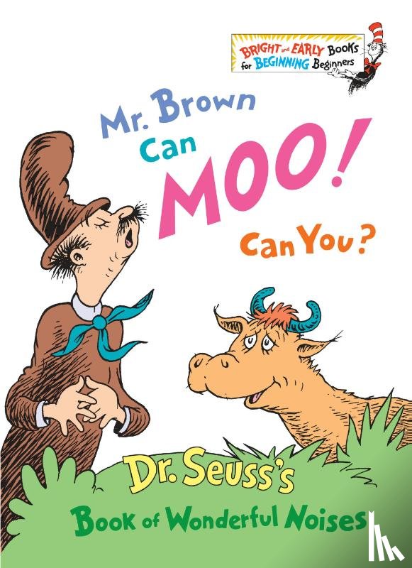 Seuss, Dr. - Mr. Brown Can Moo! Can You?