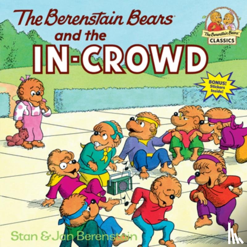 Berenstain, Stan, Berenstain, Jan - The Berenstain Bears and the In-Crowd
