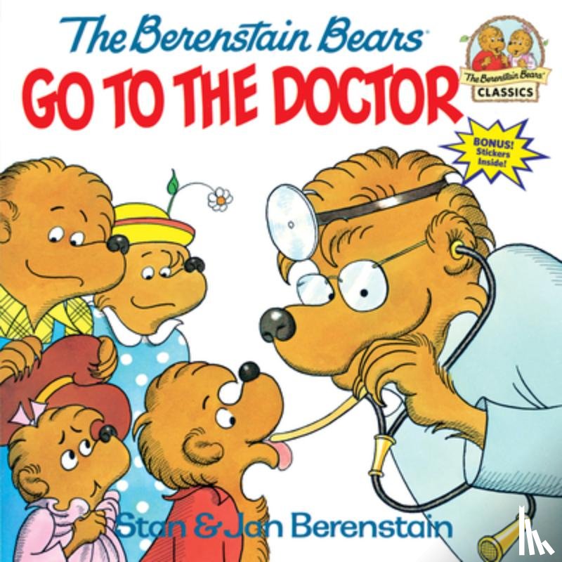 Berenstain, Stan, Berenstain, Jan - The Berenstain Bears Go to the Doctor