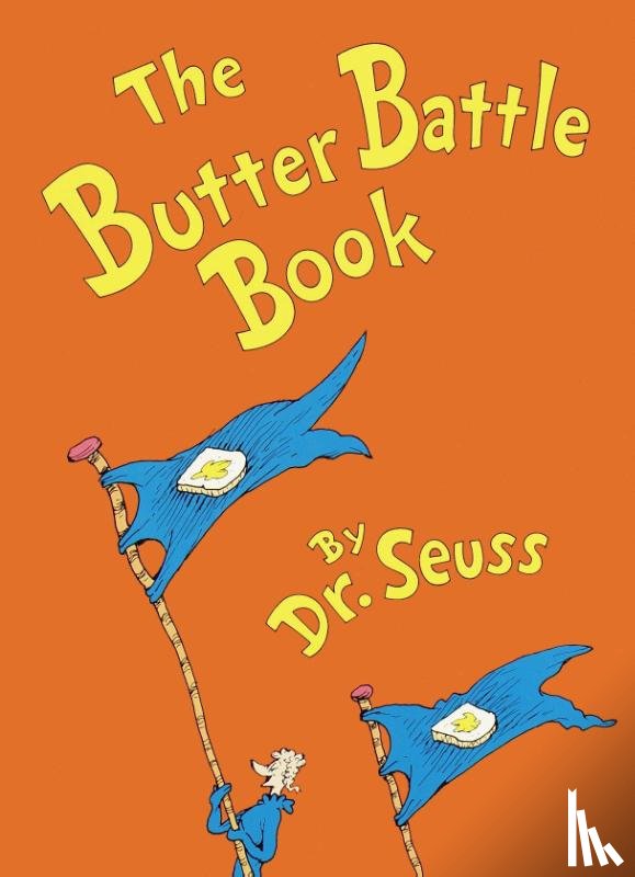 Dr. Seuss - The Butter Battle Book