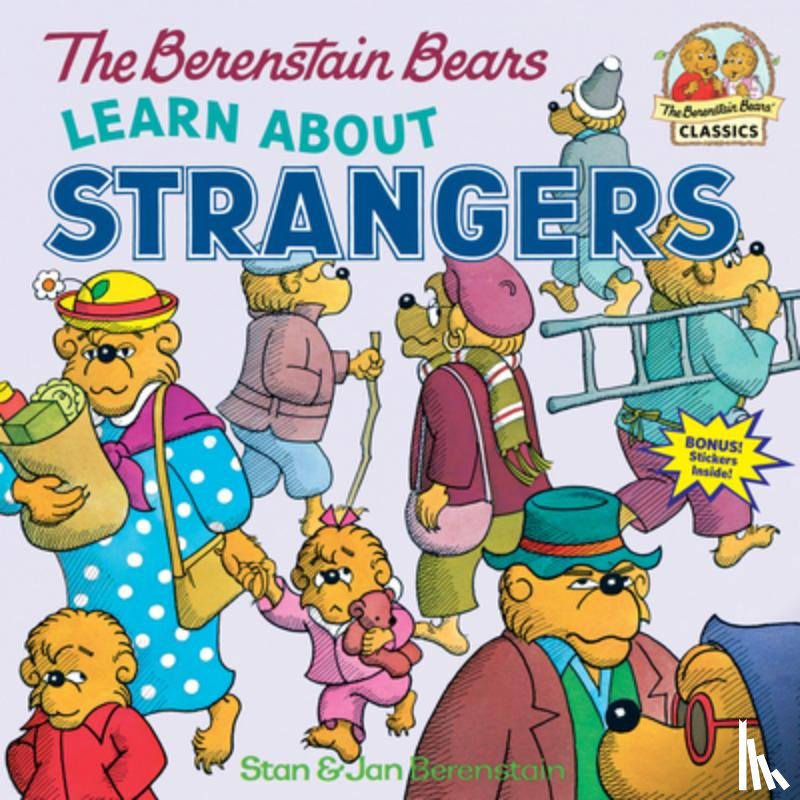 Berenstain, Stan, Berenstain, Jan - The Berenstain Bears Learn About Strangers