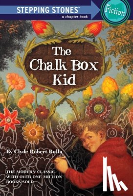 Bulla, Clyde Robert - The Chalk Box Kid