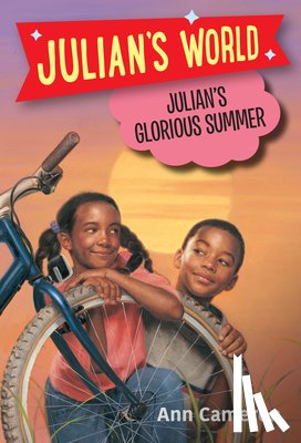 Cameron, Ann - Julian's Glorious Summer