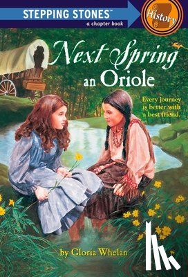 Whelan, Gloria - Next Spring an Oriole