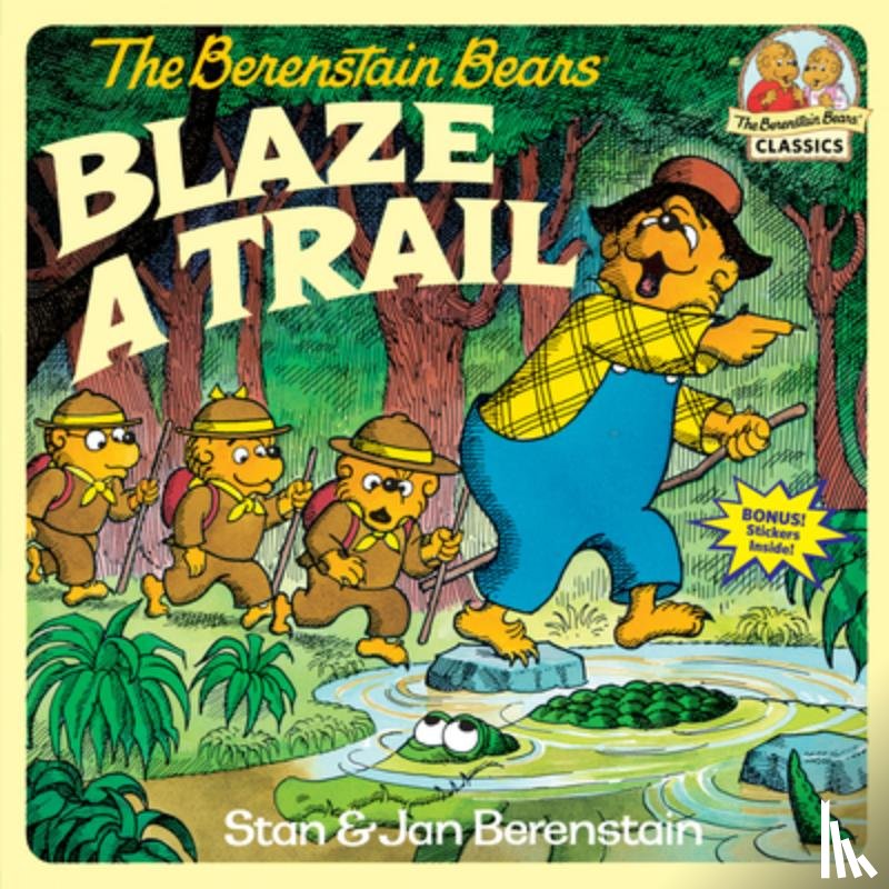 Stan Berenstain, Jan Berenstain - Berenstain Bears Blaze A Trail