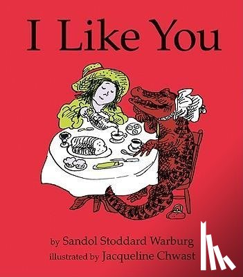 Stoddard Warburg, Sandol, Chwast, Jacqueline - I LIKE YOU