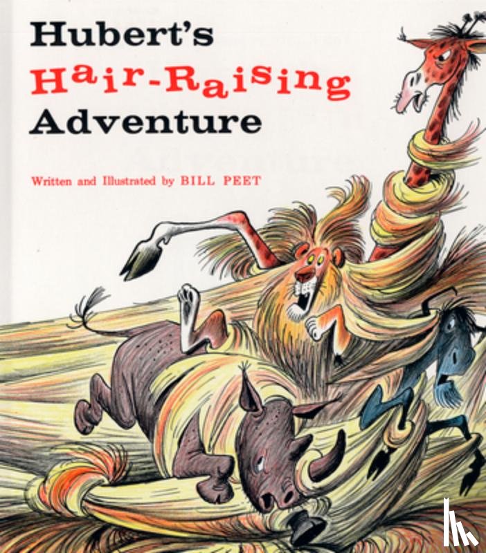 Peet, Bill - Hubert's Hair-Raising Adventure