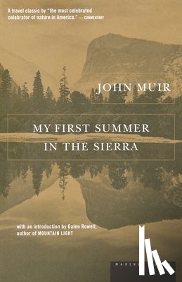 Muir, John - My First Summer in the Sierra