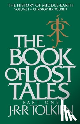 Tolkien, J. R. R. - The Book of Lost Tales: Part One