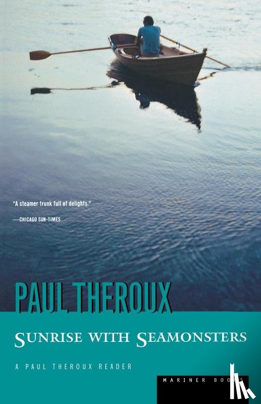 Theroux, Paul - Sunrise with Seamonsters