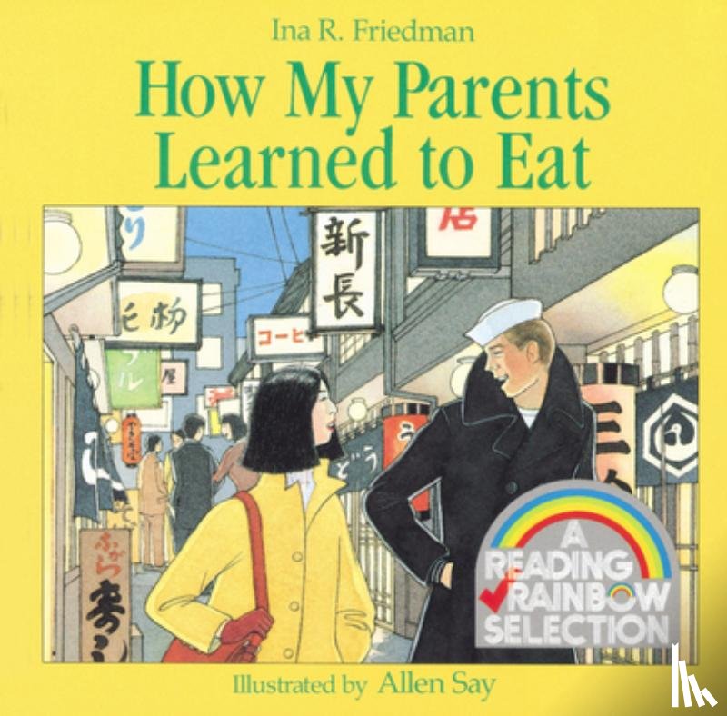 Friedman, Ina R. - How My Parents Learned to Eat