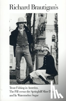 Richard Brautigan - Trout Fishing in America