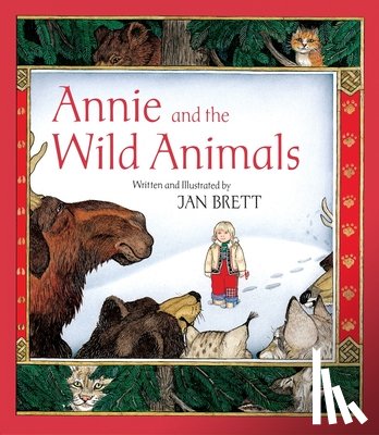 Brett, Jan - Annie and the Wild Animals