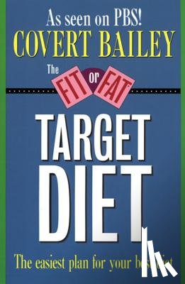 Bailey, Covert - The Fit or Fat Target Diet