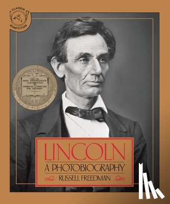 Freedman, Russell - Lincoln: A Photobiography