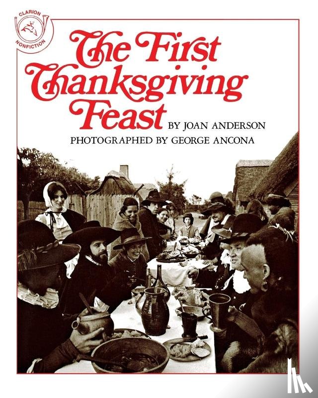Anderson, Joan - The First Thanksgiving Feast