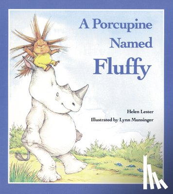 Lester, Helen - PORCUPINE NAMED FLUFFY