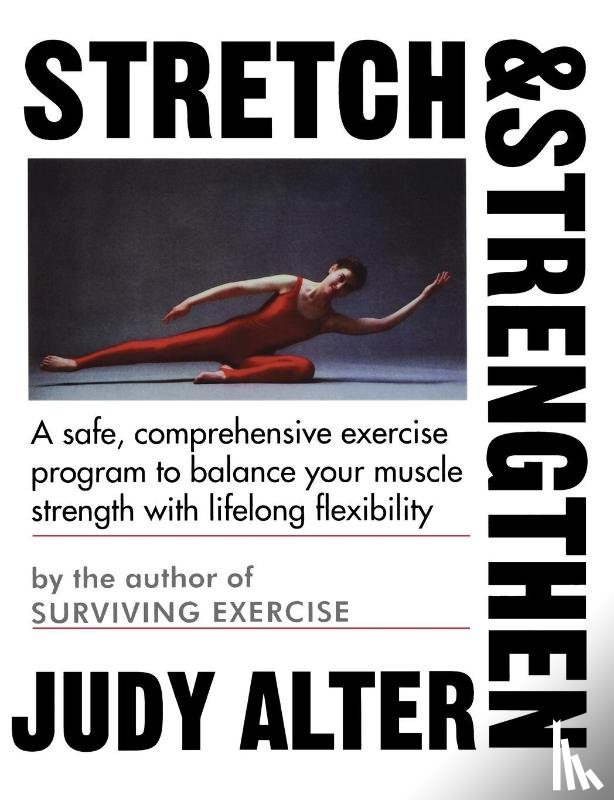 Alter, Judy, Alter, Judith B. - Stretch & Strengthen