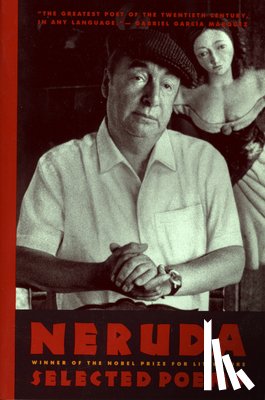 Neruda, Pablo - Neruda: Selected Poems