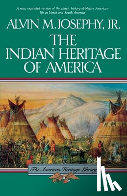 Josephy, Alvin M. Jr. - The Indian Heritage of America