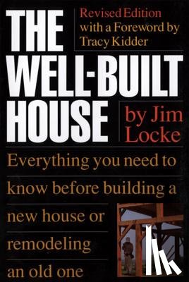 Locke, Jim, Locke, James - The Wellbuilt House