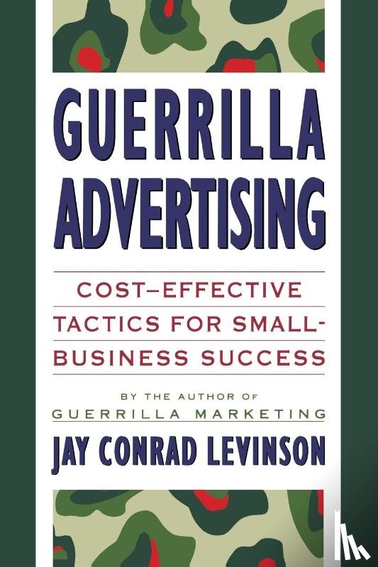 Levinson, Jay Conrad, Rubin, Charles - Guerrilla Advertising