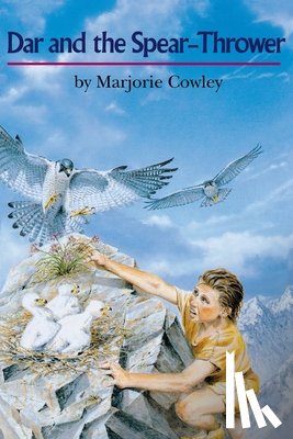 Marjorie Cowley - Dar and the Spear Thrower