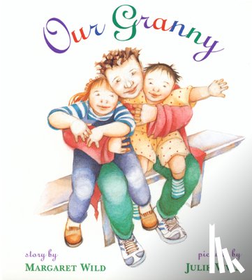 Wild, Margaret - Our Granny