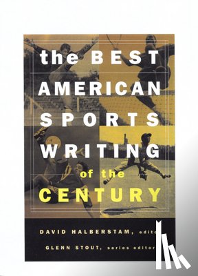 Halberstam, David - The Best American Sports Writing of the Century