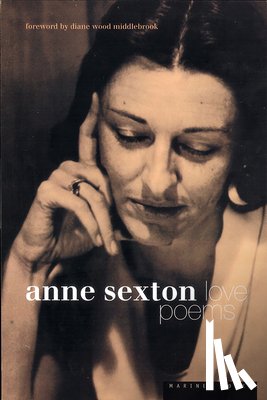 Sexton, Anne - Love Poems