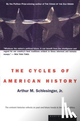 Schlesinger, Arthur Meier Jr. - The Cycles of American History