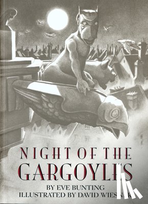 Bunting, Eve - Night of the Gargoyles