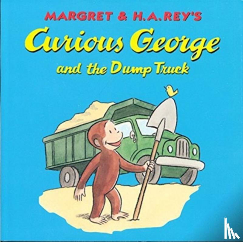 Rey, Margret, Rey, H. A. - Curious George And The Dump Truck