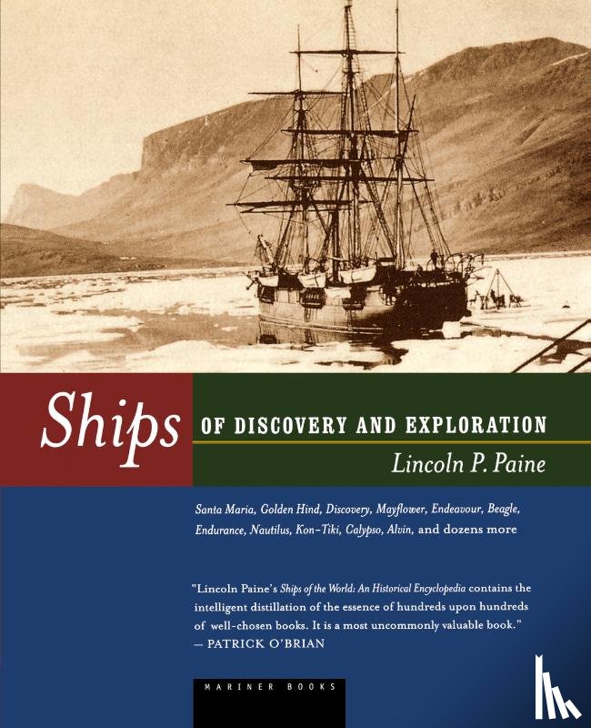 Paine, Lincoln P. - Ships of Discovery and Exploration