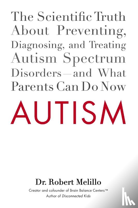 Melillo, Dr. Robert (Dr. Robert Melillo) - Autism