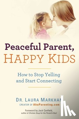 Laura (Laura Markham) Markham - Peaceful Parent, Happy Kids