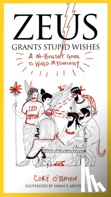 O'Brien, Corey (Corey O'Brien) - Zeus Grants Stupid Wishes