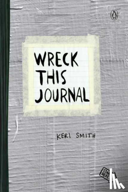 Smith, Keri - Wreck This Journal (Duct Tape) Expanded Edition