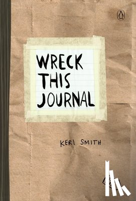 Smith, Keri - Wreck This Journal (Paper Bag) Expanded Edition