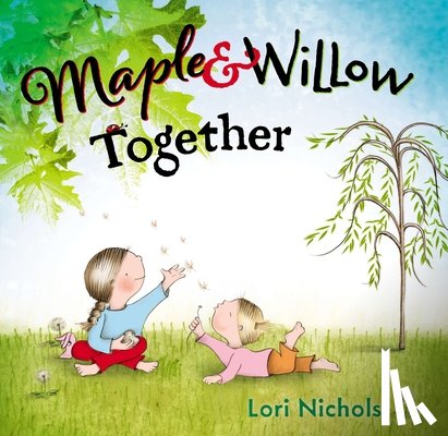 Lori Nichols - Maple & Willow Together