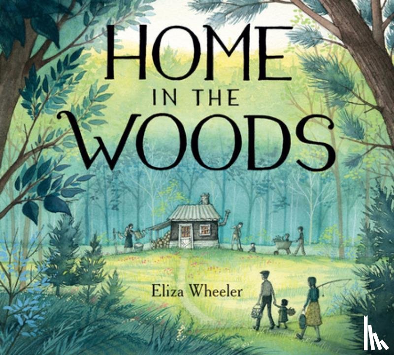 Wheeler, Eliza - Home in the Woods