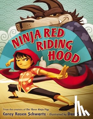 Schwartz, Corey Rosen - Ninja Red Riding Hood