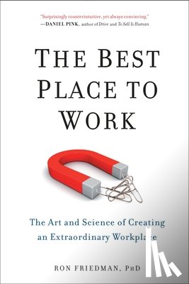 Friedman, Ron - The Best Place to Work