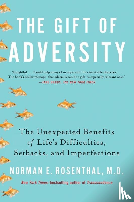 Rosenthal, Norman E. (Norman E. Rosenthal) - Gift of Adversity