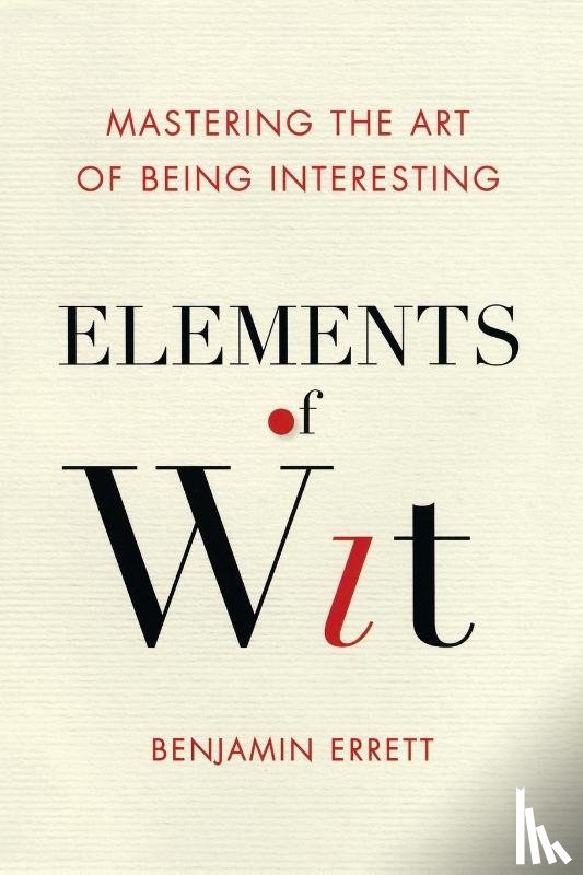 Errett, Benjamin - Elements of Wit