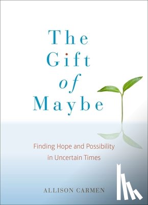 Carmen, Allison (Allison Carmen) - Gift of Maybe
