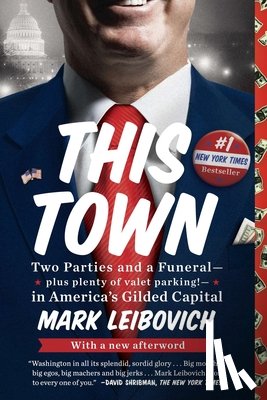 Leibovich, Mark - This Town
