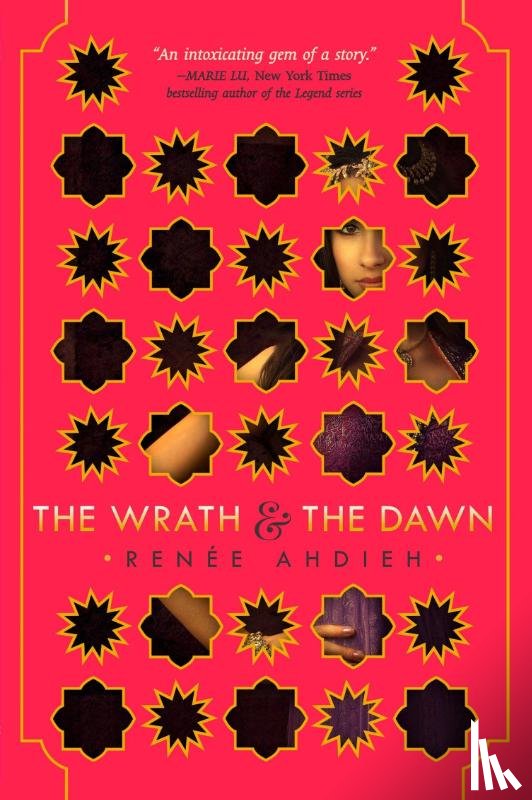 Ahdieh, Renée - Ahdieh, R: Wrath & the Dawn